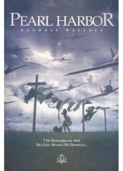 Pearl Harbor - 7 De Dezembro De 1941. Era Uma Manha De Domingo