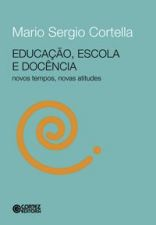 Educacao Escola E Docencia - Novos Tempos Novas Atitudes