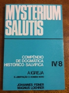 Mysterium Salutis Ii/4 - Compendio De Dogmatica Historico-salvifica - O Evento Cristo