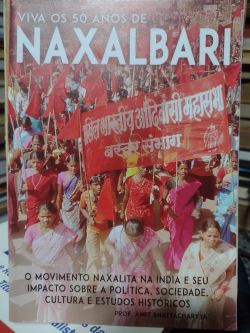 Movimento Naxalita Na India E Seu Impacto Sobre A Politica Sociedade Cultura E Estudos Historicos