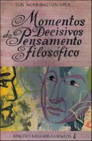Momentos Decisivos Do Pensamento Filosofico