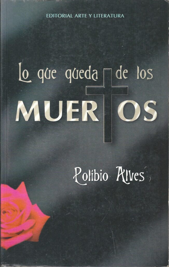 Lo Que Queda De Los Muertos