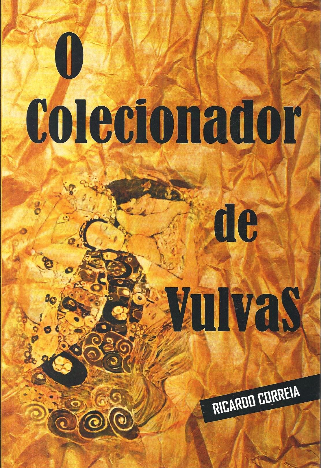 O Colecionador De Vulvas (f- 789/ 02)