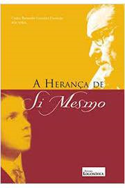 A Heranca De Si Mesmo