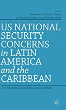 Us National Security Concerns In Latin America And The Caribbean - The Concept Of Ungoverned Spaces And Failed States