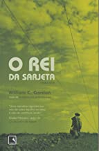 O Rei Da Sarjeta
