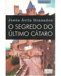 O Segredo do Último Cátaro