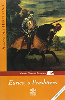 Eurico, O Presbitero
