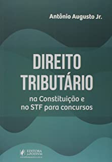 Direito Tributário na Constituição e no STF Para Concursos
