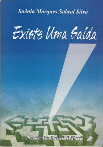 Existe Uma Saida - Autografado