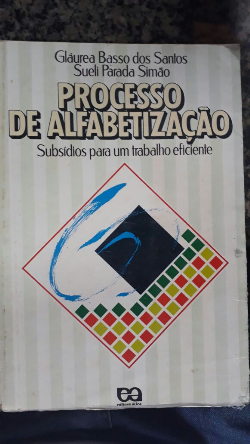 Processo De Alfabetizacao Subsidios Para Um Trabalho Eficiente