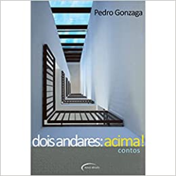 Dois Andares - Acima / Contos