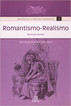 Presenca Da Literatura Portuguesa Iii - Romantismo Realismo