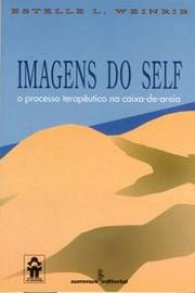 Imagens Do Self - O Processo Terapeutico Na Caixa-de-areia