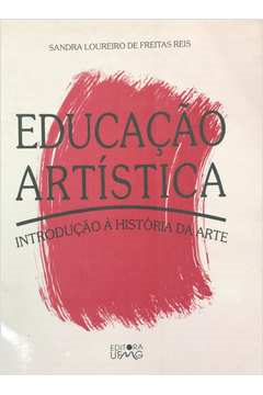 Educacao Artistica - Introducao A Historia Da Arte