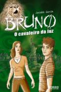 Bruno O Cavaleiro Da Luz