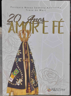20 Anos De Amor E Fe