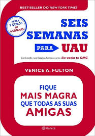 Seis Semanas Para Uau