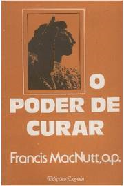 O Poder De Curar