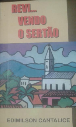 Revi...vendo O Sertao