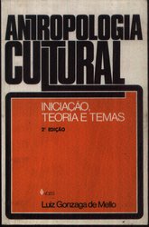 Antropologia Cultural - Iniciacao Teoria E Temas