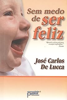 Sem Medo de Ser Feliz
