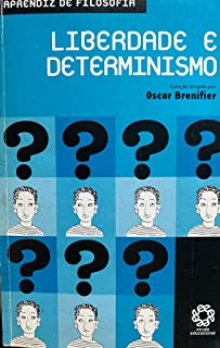 Liberdade E Determinismo