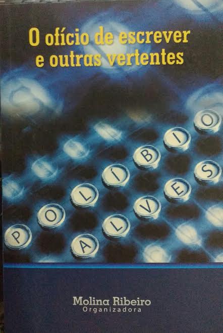 O Oficio De Escrever E Outras Vertentes