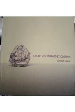 Ensaios Sem Nome Et Coetera
