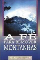 A Fe Para Remover Montanhas