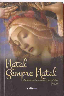 Natal Sempre Natal - Poemas Contos Cronicas E Memorias V. 2