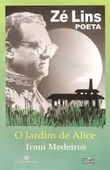 Ze Lins Poeta - O Jardim De Alice