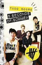 Tudo Sobre 5 Seconds Of Summer