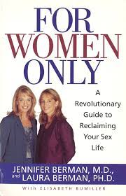 For Women Only - A Revolutionary Guide To Reclaiming Your Sex Life