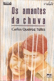 Amantes Da Chuva, Os