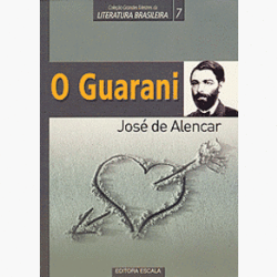 O Guarani (colecao Grandes Mestres Da Literatura Brasileira)
