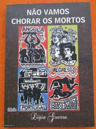 Nao Vamos Chorar Os Mortos - Autografado