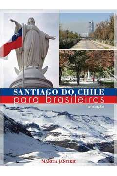 Santiago Do Chile Para Brasileiros