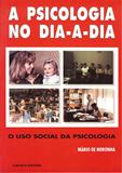 A Psicologia No Dia-a-dia