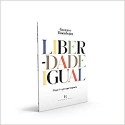 Liberdade Igual - O Que E E Porque Importa