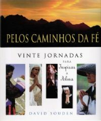 Pelos Caminhos Da Fe