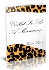 Called To Be A Missionary