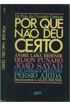 Por Que Nao Deu Certo