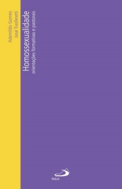 Homossexualidade Orientacoes Formativas E Pastorais