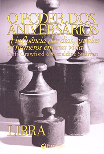 Libra - O Poder Dos Aniversarios - Acompanha Cd