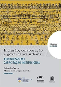 Inclusao Colaboracao E Governanca Urbana - Aprendizagem E Capacitacao Institucional