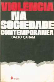 Violencia Na Sociedade Contemporanea