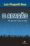 O Apagao - Por Que Veio, Como Sair Dele