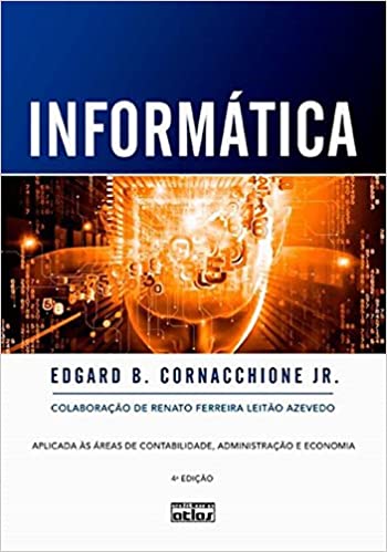 Informática Aplicada Às Áreas De Contabilidade Administração E Economia