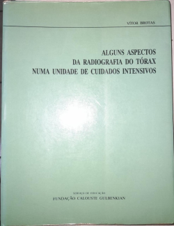 Alguns Aspectos Da Radiografia Do Torax Numa Unidade De Cuidados Intensivos